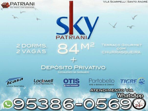 Sky Patriani - 84M2 2 Suítes Varanda Gourmet 2 Vagas e Depósito - Vila Scarpelli