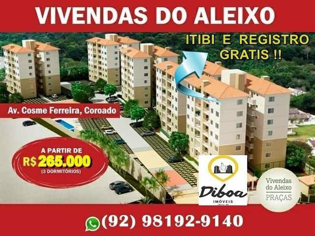 VIVENDAS DO ALEIXO | Apart. de 76m² + 5 anos de Cond. ou Itbi e Registro Gratis